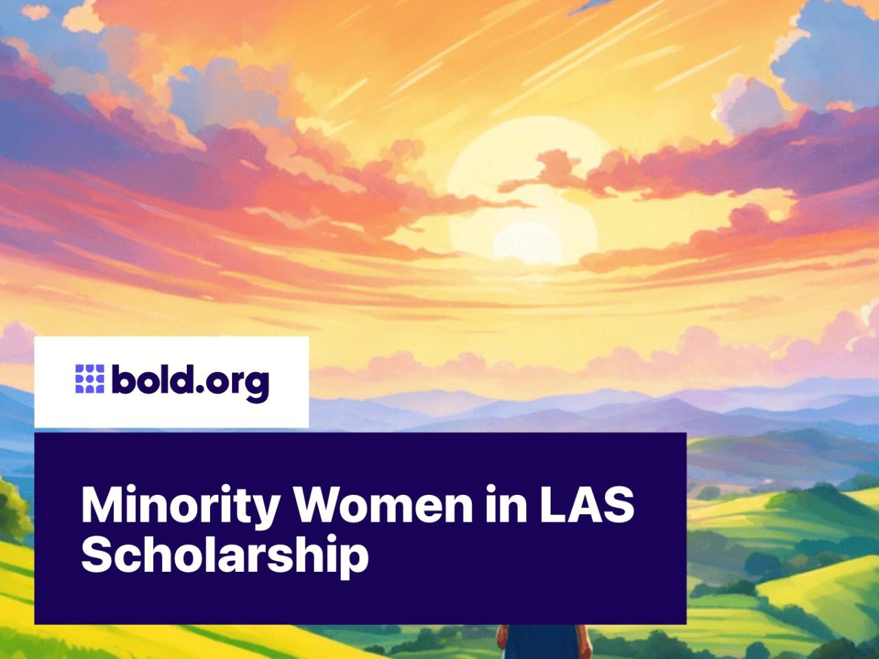 Minority Women in LAS Scholarship | Bold.org